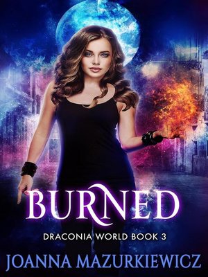 cover image of Burned (Draconia World Book 3)